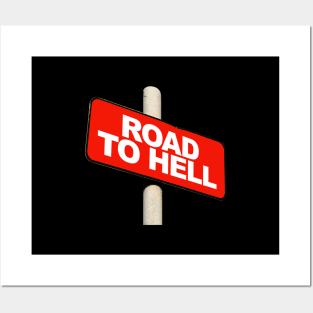 Road to hell Posters and Art